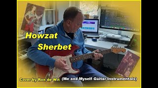 Howzat ★ Sherbet ★ Cover by Ron de Wit Me and Myself Guitar Instrumentals 2024 ♪♫♬ [upl. by Trebloc]