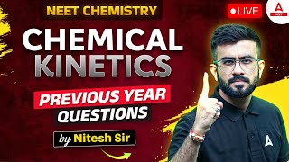 Chemical Kinetics Previous Year Questions  NEET 2024  Physical Chemistry  Nitesh Devnani [upl. by Ntsuj]