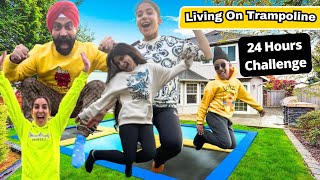 Living On Trampoline  24 Hours Challenge  Ramneek Singh 1313  RS 1313 VLOGS [upl. by Talbott91]