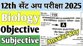 Sent up exam biology objective Answer 2025class 12th Biology Sent up exam objective answer key 2025 [upl. by Sampson]