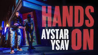 Aystar  Hands On ft Youngest Sav Music Video [upl. by Adnawuj278]