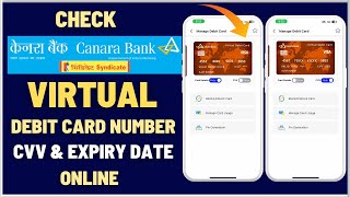 How To View Canara Bank Virtual Debit Card Online amp Check Card Number Expiry Date and CVV Number [upl. by Ritz]