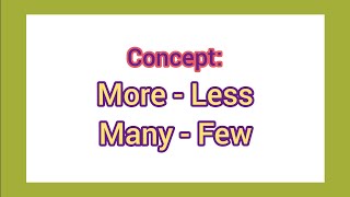 Concept More  Less Many  few teaching parenting ideas for parents  Parenting tips [upl. by Violette]