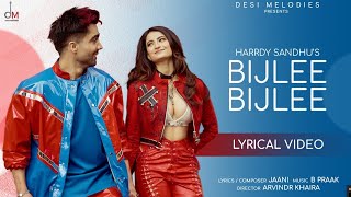 Harrdy Sandhu  Bijlee Bijlee Lyrical Video Palak Tiwari  Jaani  BPraak  Arvindr Khaira [upl. by Jarred]