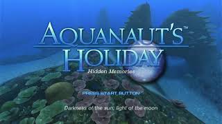 Aquanauts Holiday Hidden Memories  Opening [upl. by Eardnoed555]