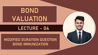 Bond Valuation l Security Valuation Lecture04 🔥Modified Duration l Bond Immunization l CA FINAL [upl. by Yardley105]