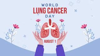 World Lung Cancer Day 2024 lungs [upl. by Clement]