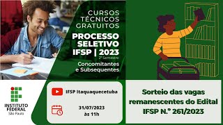 LIVE Sorteio das vagas remanescentes do Edital IFSP Nº 2612023 [upl. by Rosenberger]