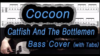 Catfish And The Bottlemen  Cocoon Bass cover with tabs 050 [upl. by Anilek64]