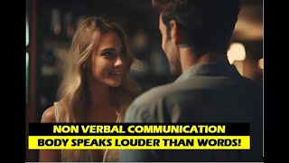 The Unspoken Power of NonVerbal Communication [upl. by Delores]