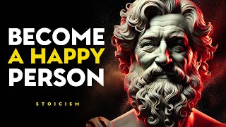 13 Things You Need to Know to Live a Happy Life  STOIC PHILOSOPHY [upl. by Wun828]