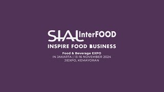 SIAL Interfood 2024  The BIGGEST food amp beverage exhibition in South East Asia [upl. by Nyla236]