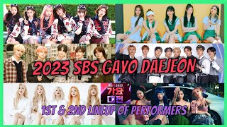 2023 SBS Gayo Daejeon 1st and 2nd Lineup of Performers [upl. by Rustice]