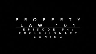 Exclusionary Zoning Property Law 101 54 [upl. by Tiebout]