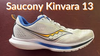 Saucony Kinvara 13  100 Mile Review  The Legend is Back [upl. by Ettelrahc]