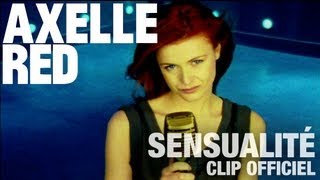 Axelle Red  Sensualité Clip Officiel [upl. by Ierdna]