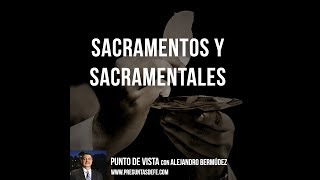 Sacramentos y Sacramentales [upl. by Jamie]