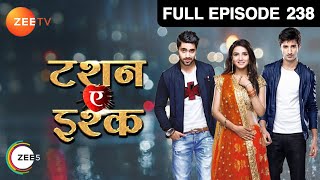 क्या Twinkle convince कर पायेगी familiy को  Tashan E Ishq  Episode 238  Zee TV [upl. by Kinzer]