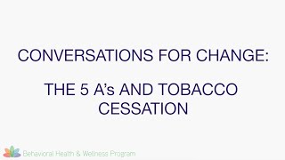 The 5 As and Tobacco Cessation [upl. by Akcemat]