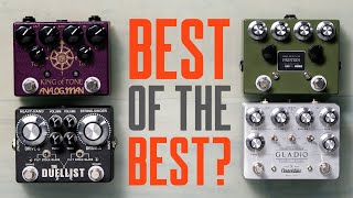 Best Of the Best Dual Overdrive Pedals KOT Gladio Duellist Protein That Pedal Show [upl. by Shena]