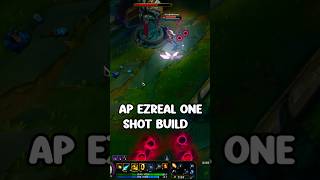 AP Ezreal One Shot Build [upl. by Rednasyl]