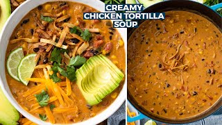 Creamy Chicken Tortilla Soup [upl. by Myron]