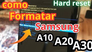 Como formatar Samsung galaxy a10 a20 e a30 Hard reset [upl. by Hardy121]