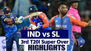 Sri Lanka vs India Super Over HighlightsIndia vs Sri Lanka 3rd T20 Highlights IND vs SL Highlights [upl. by Peednama]