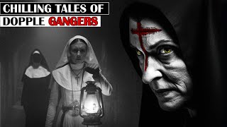 DOPPELGANGER  TOP 5 REAL STORIES OF ENCOUNTERS WITH REAL DOPPELGANGERS [upl. by Naanac]