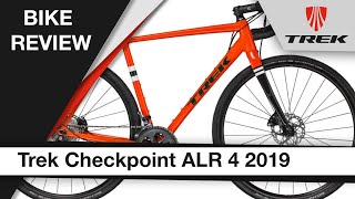 Trek Checkpoint ALR 4 2019 Bike review [upl. by Hew330]