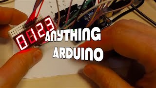 Arduino and the 4 digit 7 segment led display  Anything Arduino Ep 21 [upl. by Maisey]