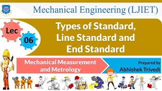 L 6 Types of Standard Line and End Standard  Mechanical Measurement and Metrology  Mechanical [upl. by Eeresid356]