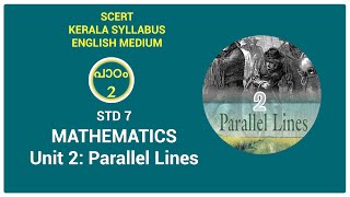 STD7 Maths  Unit 2  Parallel Lines  KITE VICTERS CLASS English Medium  SCERT Kerala Syllabus [upl. by Peterec]