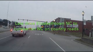 NORTH CAROLINA BACKROADS  Late drive Elizabethtown NC to Lumberton NC  ASMR [upl. by Enyrhtak]