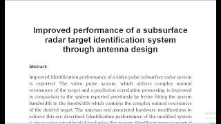 Improved performance of a subsurface radar target identification system through antenna design [upl. by Yhprum288]