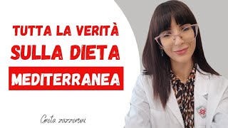 Tutta la VERITÀ sulla dieta MEDITERRANEA [upl. by Akilam]