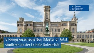 Bildungswissenschaften Master of Arts studieren an der Leibniz Universität Hannover [upl. by Anum768]