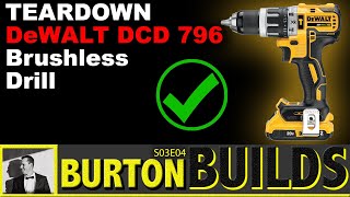 TEARDOWN Dewalt XR DCD796 20v MAX Brushless Drill  Burton Builds S03E04 4K [upl. by Annunciata]