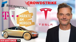 Märkte am Morgen Tesla Boeing UnitedHealth Crowdstrike Telekom Zalando Munich Re Rheinmetall [upl. by Bullion]