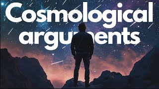 Cosmological Arguments Philosophy ALevel [upl. by Grethel896]