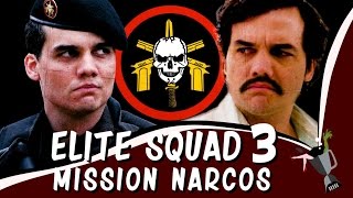 Elite Squad 3 Mission Narcos [upl. by Wandis586]