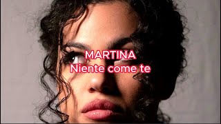 Niente come te  MARTINA lyrics video [upl. by Lenaj923]