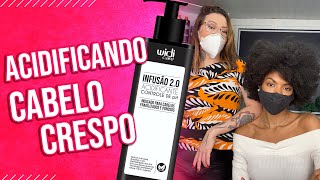 Infusão 20 Acidificante da Widi Care em Cabelo Crespo [upl. by Rogovy]