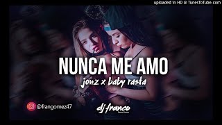 Nunca Me Amo  Remix   Franco Gomez [upl. by Theresa875]