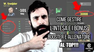 EFOOTBALL 2024  COME GESTIRE LINTESA LA quotNONquot INTESA E I BONUS ALLENATORE E BOOSTER AL TOP [upl. by Lavern781]