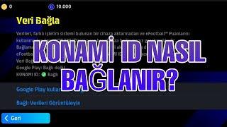 KONAMİ ID NASIL BAĞLANIR EĞER BAĞLAMAZSANIZ HESABINIZI KAYBEDEBİLİRSİNİZ eFootball 2024 Mobile [upl. by Llessur41]