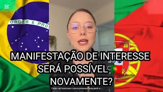 Volta da manifestação de interesse será possível entenda com está neste momento tudo pode mudar🇵🇹 [upl. by Lesig862]