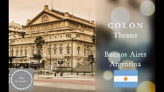 TEATRO COLON Buenos Aires  Argentina  Window on the world  Tour of the theater tourism in BsAs [upl. by Aiasi]