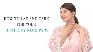 How To Use and Care for your Blumbody Neck Smoothing Pads [upl. by Zins87]