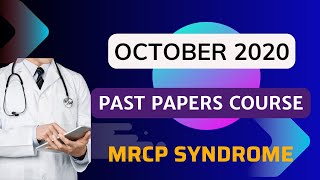 OCTOBER 2020 PAST PAPER LECTURE  MRCP UK PART 2  SESSION 2  PASTEST mrcpsyndrome [upl. by Burty818]